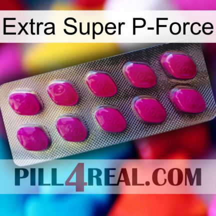 Extra Super P-Force 09